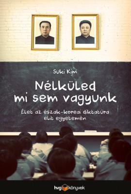 Nélküled mi sem vagunk