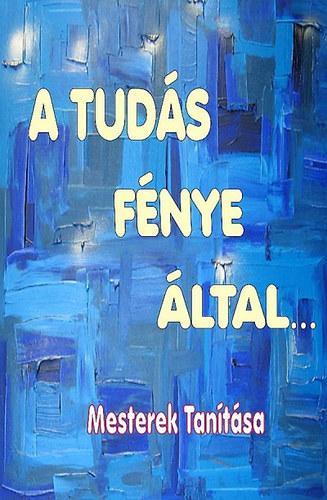 A Tudás fénye által