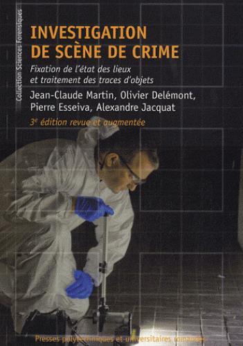 Investigation de scéne de crime: Fixation de l´état des lieux et traitement des traces d´objets