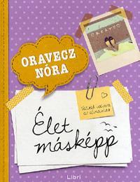 Kniha Élet másképp - Nóra Oravecz