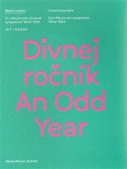 Kniha Divnej ročník / An Odd Year - Ondřej Čech,Stanislav Diviš
