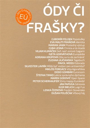 Ódy či frašky? EÚ očami drámy - Kolektív autorov,ústav Divadelný