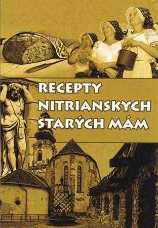 Recepty nitrianskych starých mám