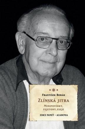 Kniha Zlínská jitra - František Bobák