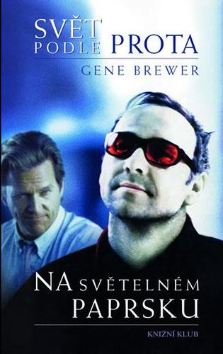 Svět podle prota, Na světelném paprsku - 2.vydání