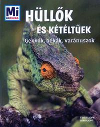 Kniha Mi micsoda Hüllők és kétéltűek - Alexandra Rigos
