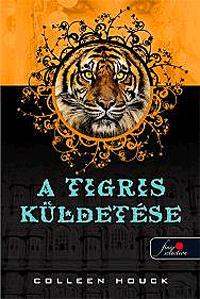 A tigris átka 2: A tigris küldetése
