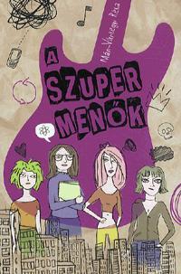 Kniha A szupermenők - Mán Várhegyi Réka