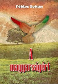 Kniha A magyarságért - László Földes