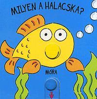 Milyen a halacska? - Babamozi lapozó