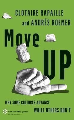 Move UP:Why Some Cultures Advance While Others Don't