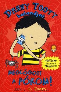 Kniha Danny Tooty kalandjai - D. Tooty