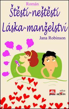 Štěstí-neštěstí Láska-manželství
