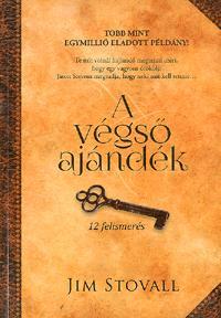 A végső ajándék - Jim Stovall