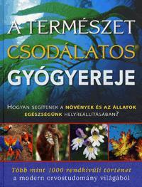 Kniha A természet csodálatos gyógyereje - Kolektív autorov