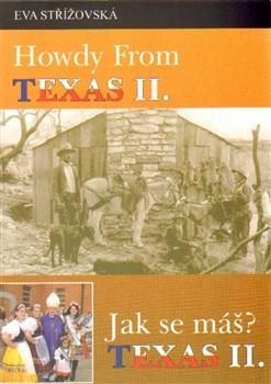 Kniha Howdy from Texas II. /Jak se máš? Texas II. - Eva Střížovská