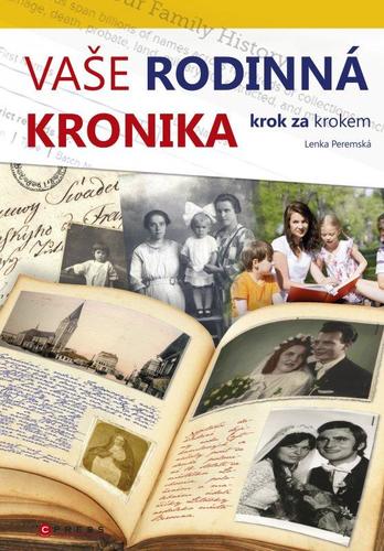 Kniha Vaše rodinná kronika krok za krokem