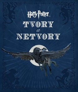 Harry Potter. Tvory a netvory - Jody Revenson,Erik Fazekaš