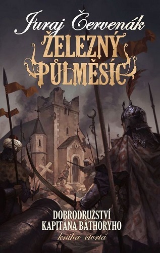 Kniha Železný půlměsíc - Juraj Červenák