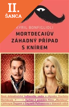 Lacná kniha Mortdecaiův záhadný případ s knírem