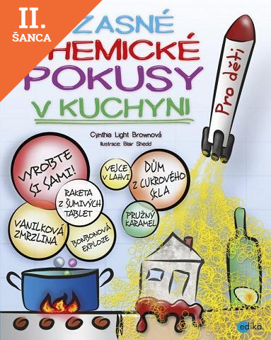 Lacná kniha Úžasné chemické pokusy v kuchyni