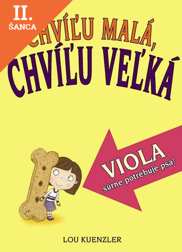 Lacná kniha Viola súrne potrebuje psa! Chvíľu malá, chvíľu veľká 2