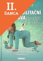 Lacná kniha Autorehabilitační sestava pro děti a rodiče