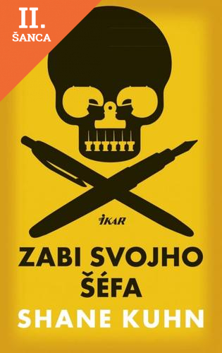 Lacná kniha Zabi svojho šéfa