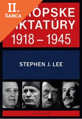 Lacná kniha Európske diktatúry 1918-1945