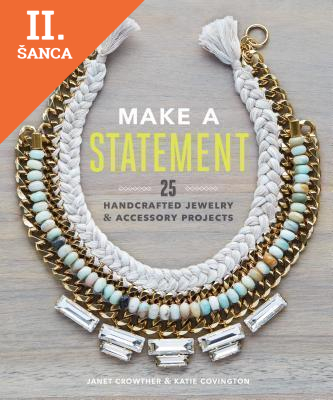 Lacná kniha Make a Statement: 25 Handcrafted Jewelry & Accessory Projects
