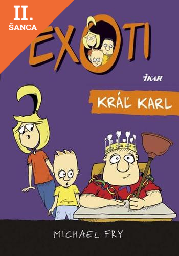 Lacná kniha Exoti 3: Kráľ Karl