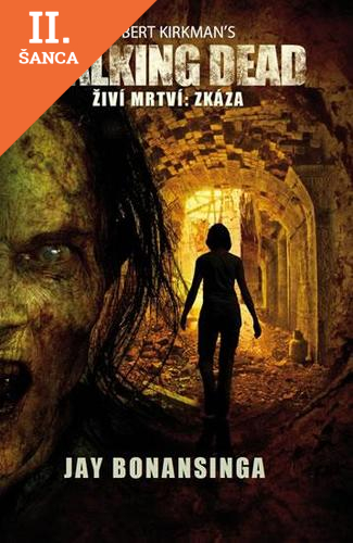 Lacná kniha The Walking Dead - Živí mrtví - Zkáza
