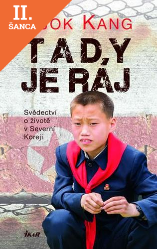 Lacná kniha Tady je ráj - Svědectví o životě v Severní Koreji