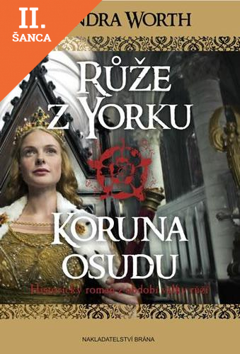 Lacná kniha Růže z Yorku - Koruna osudu