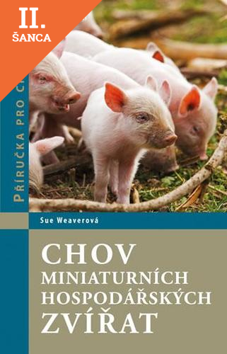 Lacná kniha Chov miniaturních hospodářských zvířat - Příručka pro chovatele