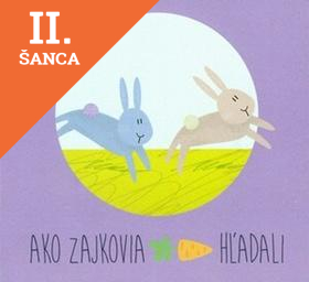 Lacná kniha Ako zajkovia mrkvu hľadali