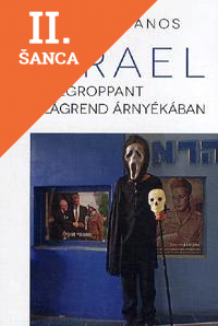Lacná kniha Izrael a megroppant világrend arnyékában