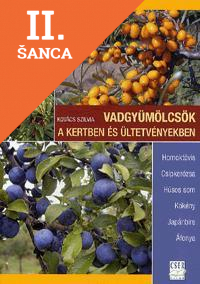 Lacná kniha Vadgyümölcsök a kertben és az ültetvényekben