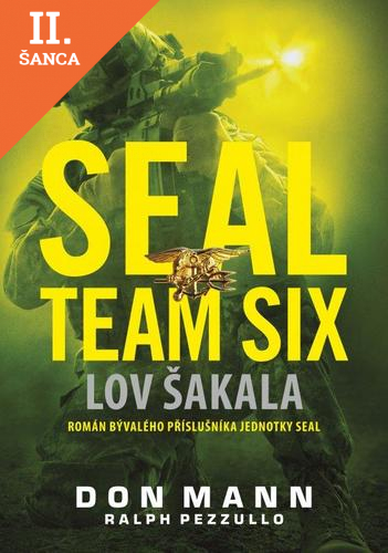 Lacná kniha SEAL team six: Lov šakala