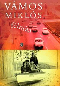 Félnóta - Miklós Vámos