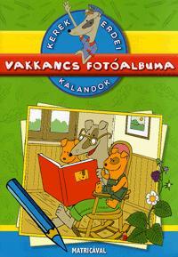Kerek erdei kalandok: Vakkancs fotóalbuma