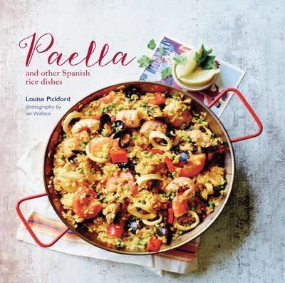 Paella and Other Spanish Rice Dishes