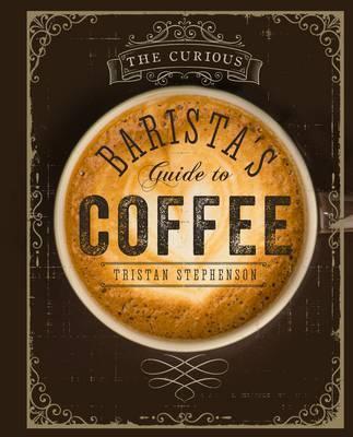 Curious Baristas Guide to Coffee