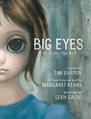 Big Eyes:The Film, the Art