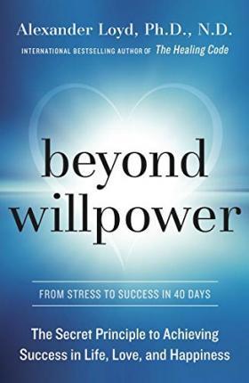 Beyond Willpower