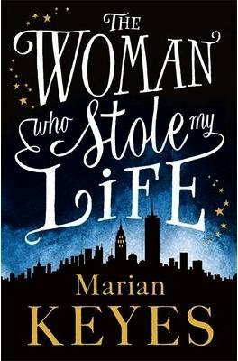 Woman Who Stole My Life