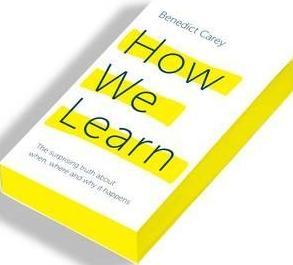 How We Learn: Throw Out the Rule Book and Unlock Your Brain's Potential