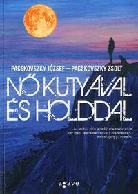 Kniha Nő kutyával és holddal - Kolektív autorov