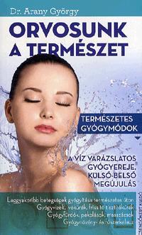 Orvosunk a természet