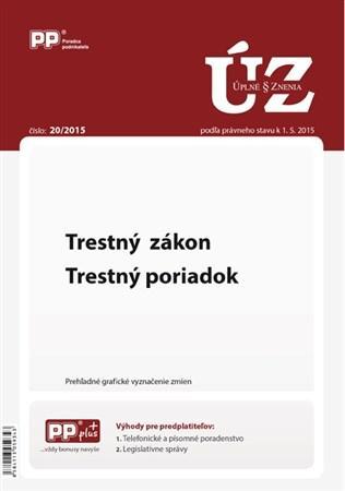 Úplné znenia zákonov 20/2015 Trestný zákon